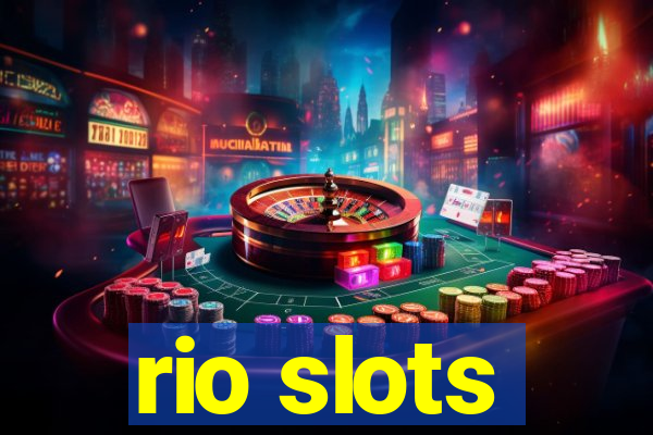 rio slots